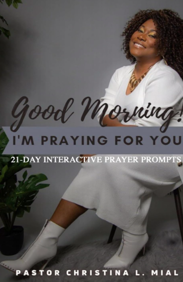 Good Morning! I'm Praying For You - 21-Day Prompts